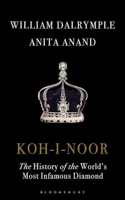Cover of Koh-i-Noor by William Dalrymple and Anita Anand