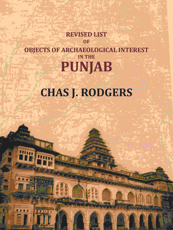 Revised List of Objects of Archaeological Interest in the Punjab — Rodgers 1891